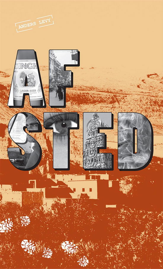 Afsted - Anders Levy - Livros - Eget forlag - 9788793382282 - 17 de março de 2016