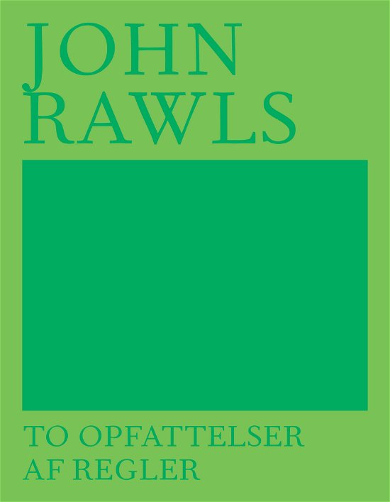 Cover for John Rawls · AFTRYK: To opfattelser af regler (Paperback Book) [1er édition] (2018)