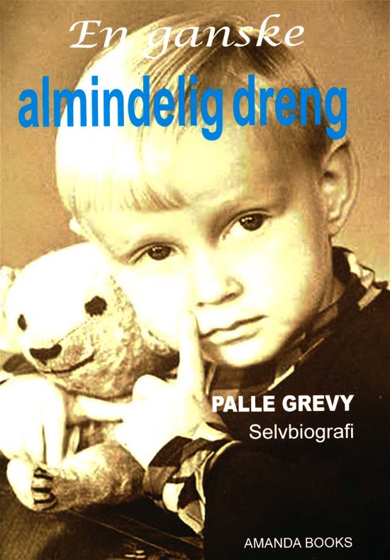 Cover for Palle Grevy · En ganske almindelig dreng (Paperback Book) [1er édition] (2018)