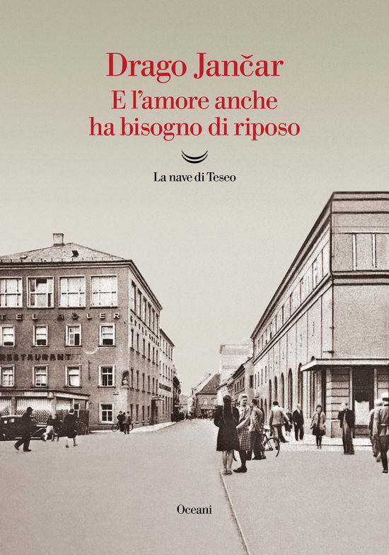 Cover for Drago Jancar · E L'amore Anche Ha Bisogno Di Riposo (Book)