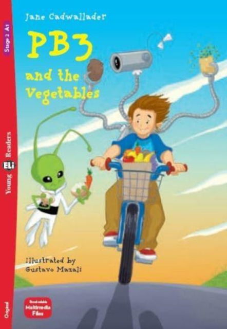 Cover for Jane Cadwallader · Young ELI Readers - English: PB3 and the Vegetables + downloadable multimedia (Paperback Book) (2021)