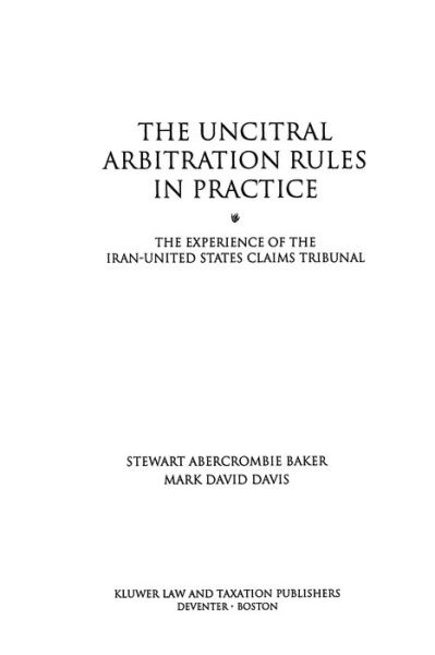 Cover for Stewart · The UNCITRAL Arbitration Rules in Practice:The Experience of the Iran-United States Claims Tribunal (Hardcover Book) (1992)