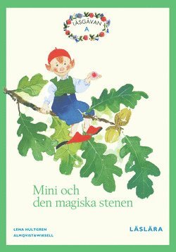 Cover for Lena Hultgren · Läsgåvan A, Mini och den magiska stenen, Grön (Hardcover Book) [Ned edition] (1995)