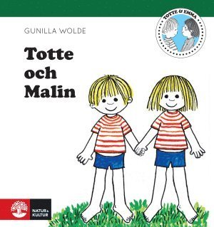 Cover for Gunilla Wolde · Totte: Totte och Malin (Innbunden bok) (2014)