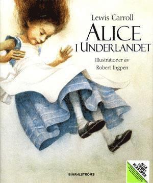 Cover for Lewis Carroll · Alla Tiders Klassiker: Alla Ti Kl/Alice i Underlandet (Bound Book) (2011)