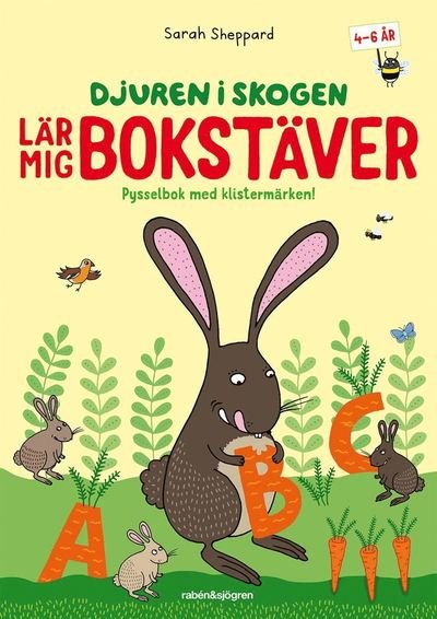 Cover for Sarah Sheppard · Djuren i skogen: Djuren i skogen lär mig bokstäver : Pysselbok med klistermärken (Bog) (2016)