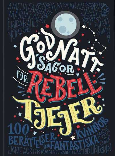 Cover for Francesca Cavallo · Godnattsagor för rebelltjejer : 100 berättelser om fantastiska kvinnor (Inbunden Bok) (2017)