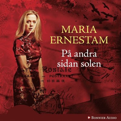 Cover for Maria Ernestam · På andra sidan solen (Audiobook (MP3)) (2010)