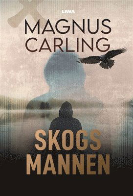 Cover for Magnus Carling · Skogsmannen (Book) (2024)