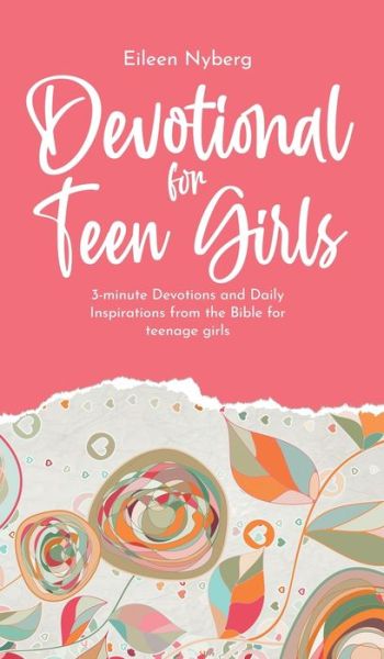 Cover for Eileen Nyberg · Devotional for Teen Girls (Hardcover Book) (2021)