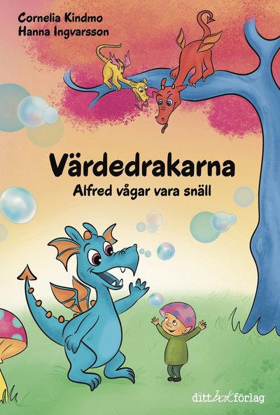 Cover for Cornelia Kindmo · Värdedrakarna : Alfred vågar vara snäll (Hardcover Book) (2024)