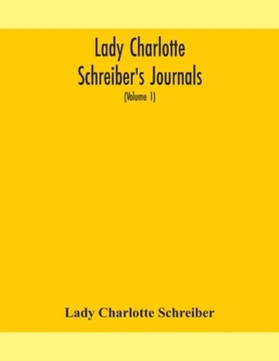 Cover for Lady Charlotte Schreiber · Lady Charlotte Schreiber's journals (Paperback Book) (2020)