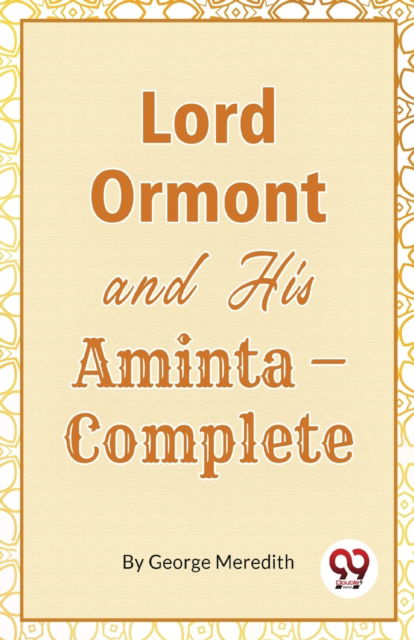 Cover for George Meredith · Lord Ormont and His Aminta,Complete (Paperback Book) (2023)