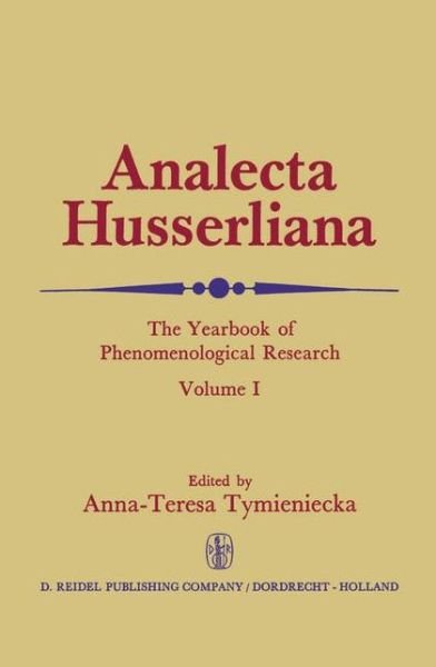 Cover for Anna-teresa Tymieniecka · Analecta Husserliana - Analecta Husserliana (Pocketbok) [Softcover reprint of the original 1st ed. 1971 edition] (2011)