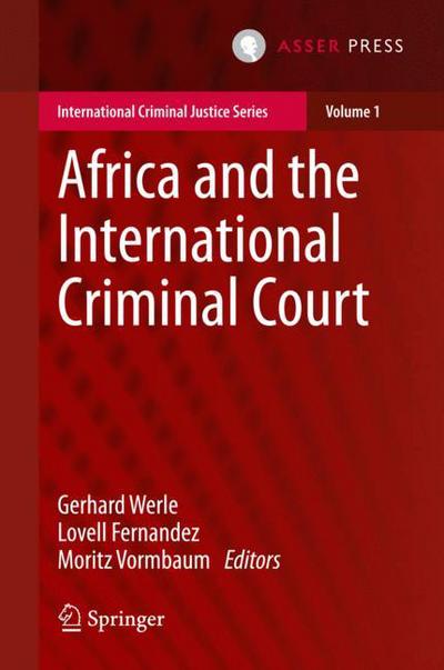 Cover for Gerhard Werle · Africa and the International Criminal Court - International Criminal Justice Series (Gebundenes Buch) [2014 edition] (2014)