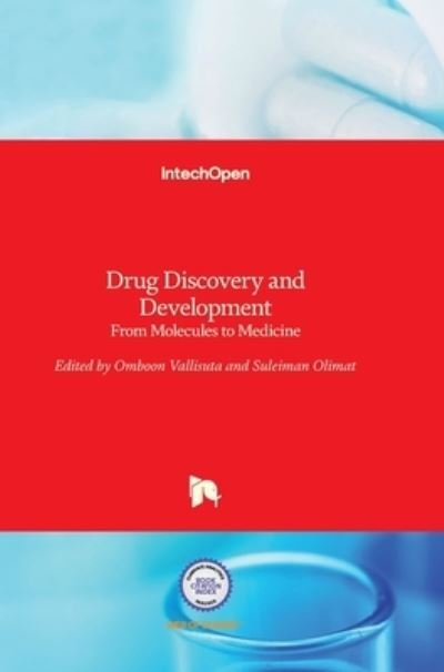 Cover for Omboon Vallisuta · Drug Discovery and Development: From Molecules to Medicine (Inbunden Bok) (2015)