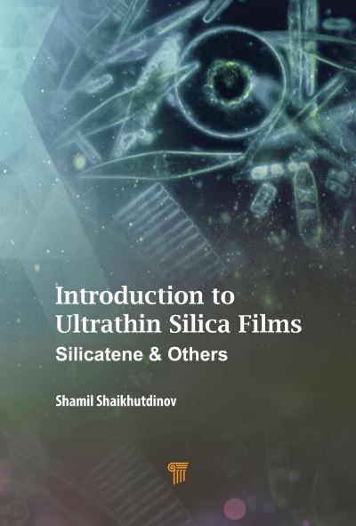 Cover for Shaikhutdinov, Shamil (Fritz-Haber Institute, Germany) · Introduction to Ultrathin Silica Films: Silicatene and Others (Hardcover Book) (2022)