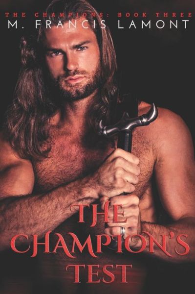 Cover for M Francis Lamont · The Champion's Test - Champions (Paperback Book) (2022)