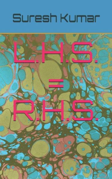 Cover for Suresh Kumar · L.h.s. = R.h.s. (Pocketbok) (2021)