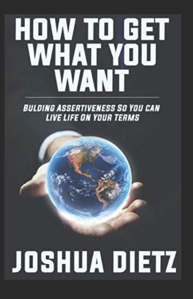 How To Get What You Want illustrated - Orison Swett Marden - Books - Independently Published - 9798462779282 - August 23, 2021