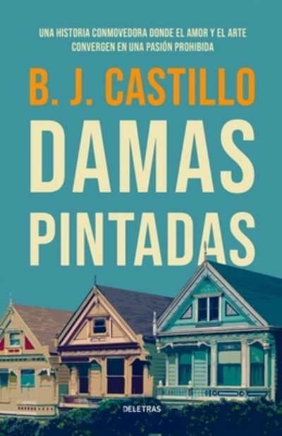 Cover for B J Castillo · Damas Pintadas (Taschenbuch) (2021)