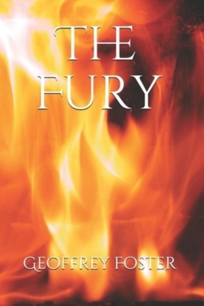 Cover for Geoffrey Foster · The Fury (Taschenbuch) (2021)