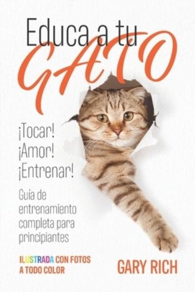 Cover for Gary Rich · Educa a tu gato (Taschenbuch) (2020)