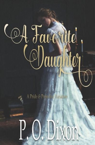 Cover for P O Dixon · A Favorite Daughter (Paperback Book) (2020)