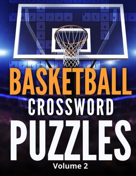 Cover for Dribble And Dunk Publications · Basketball Crossword Puzzles (Volume 2) (Paperback Bog) (2020)
