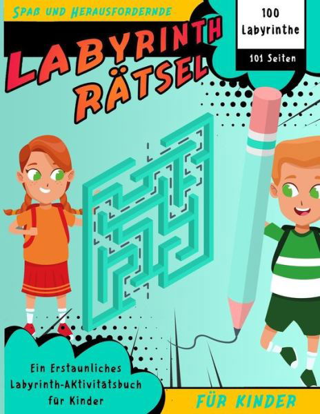 Labyrinth Ratsel fur Kinder ab 4 - Hj7 Designs - Books - Independently Published - 9798653597282 - June 13, 2020