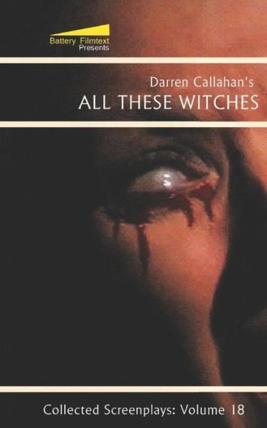 Cover for Darren Callahan · All These Witches (Taschenbuch) (2020)