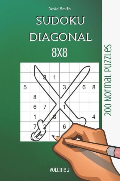 Cover for David Smith · Sudoku 8x8 Diagonal - 200 Normal Puzzles vol.2 (Paperback Book) (2020)