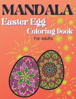 Cover for Matahiapo Pride · MANDALA Easter Egg Coloring Book for Adults (Paperback Book) (2021)