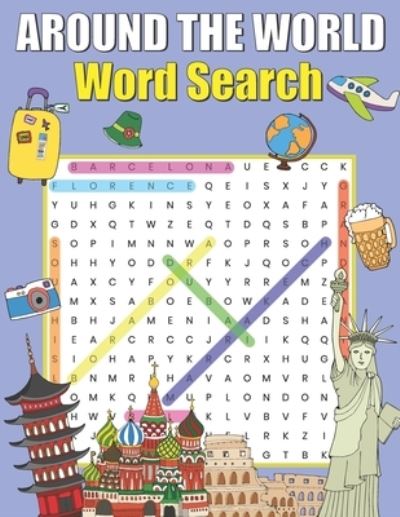 Cover for Train Brainbook · Around the World Word Search: Best Things To Do on Most Popular Travel Destinations (Paperback Book) (2021)