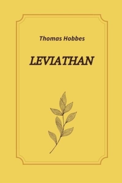 Cover for Thomas Hobbes · Leviathan by Thomas Hobbes (Paperback Bog) (2021)