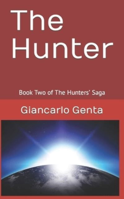 Cover for Giancarlo Genta · The Hunter: Book Two of The Hunters' Saga (Pocketbok) (2022)