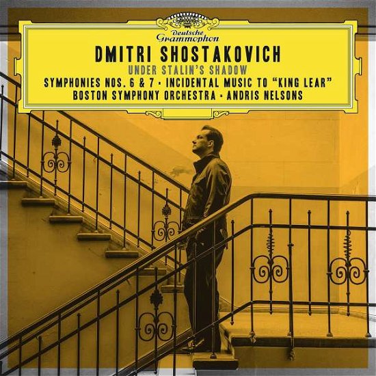 Cover for Andris Nelsons Boston Symphony Orchestra · Shostakovich: Symphonies Nos. 6 &amp; 7 Incidental Music to ¿king Lear¿ (CD) (2019)