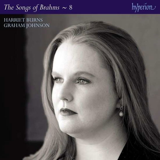 Brahms: Complete Songs Vol.8 - Harriett Burns - Music - HYPERION - 0034571131283 - August 30, 2019