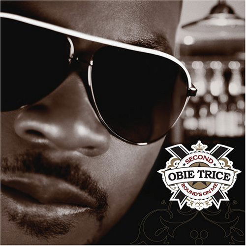 Second Round's on Me (Edited) - Obie Trice - Musiikki - RAP/HIP HOP - 0602498572283 - tiistai 15. elokuuta 2006