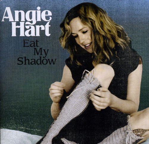 Hart Angie - Eat My Shadow - Hart Angie - Musique - UNIVERSAL - 0602527199283 - 23 octobre 2009