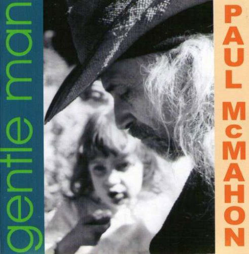 Cover for Paul Mcmahon · Gentle Man (CD) (2005)