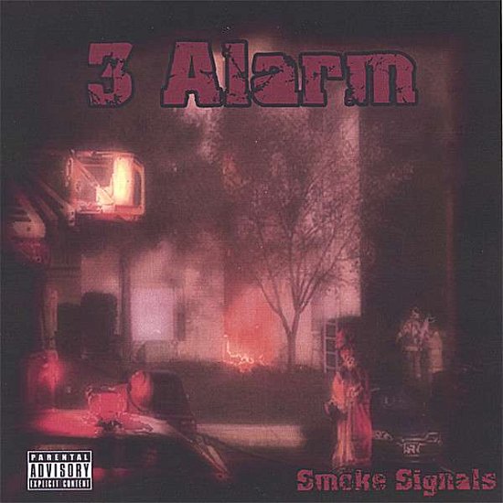 Cover for 3 Alarm · Smoke Signals (CD) (2006)