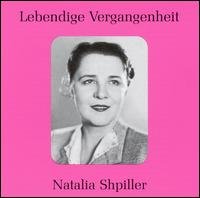 Cover for Natalia Shpiller · Legendary Voices (CD) (2005)
