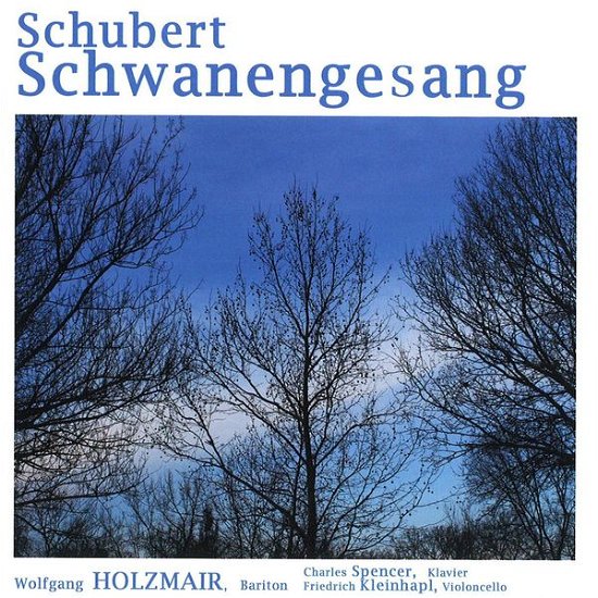 Cover for Holzmair, Wolfgang / Spencer, Charles / Kleinhapl, Friedrich · Schwanengesang Preiser Klassisk (CD) (2014)