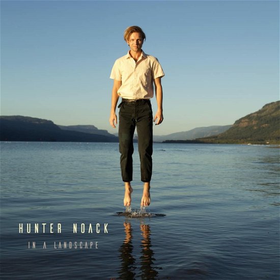 Hunter Noack · In A Landscape (CD) (2022)