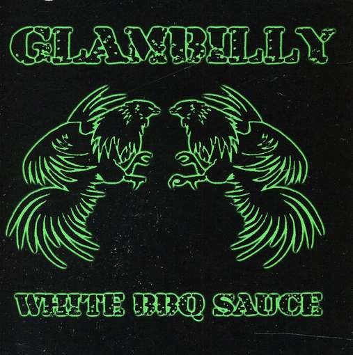 Cover for Glambilly · White Bbq Sauce (CD) (2013)