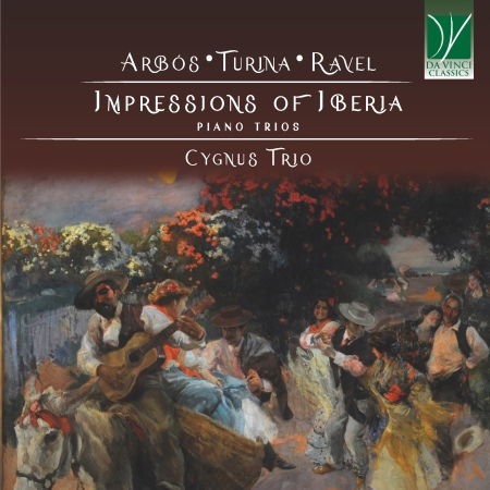 Arbos / Turina / Ravel / Cygnus Trio · Arbos Turina Ravel: Impressions of Iberia - Piano (CD) (2024)