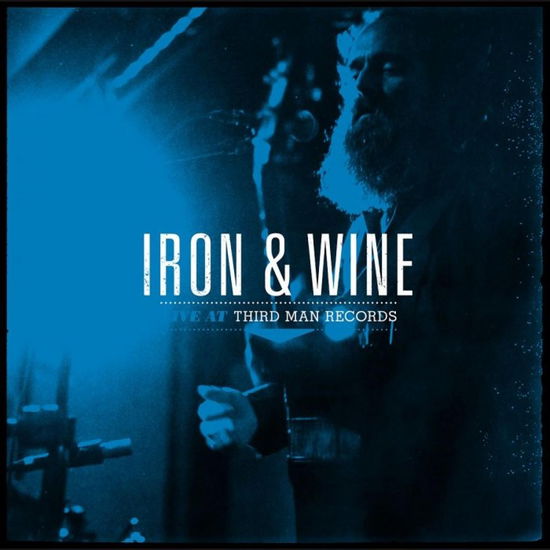 Live at Third Man Records - Iron & Wine - Musik - Third Man - 0813547027283 - 26. Juli 2019