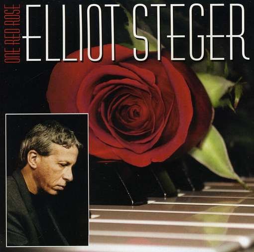 Cover for Elliot Steger · One Red Rose (CD) (2006)
