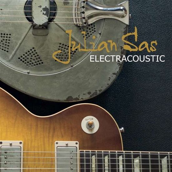 Cover for Julian Sas · Electracoustic (CD) (2022)